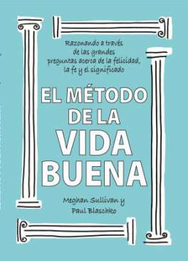El m�todo de la vida buena