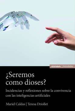 �Seremos como dioses?