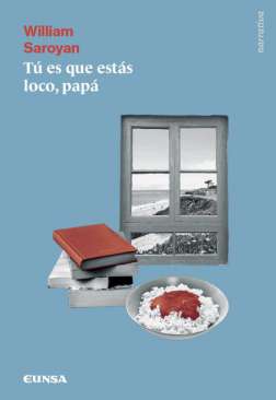 T� es que est�s loco, pap�