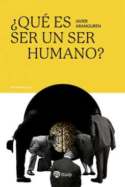 �Qu� es ser un ser humano?