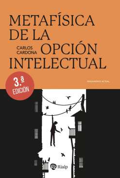 Metaf�sica de la opci�n intelectual