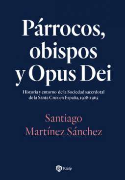 P�rrocos, obispos y Opus Dei