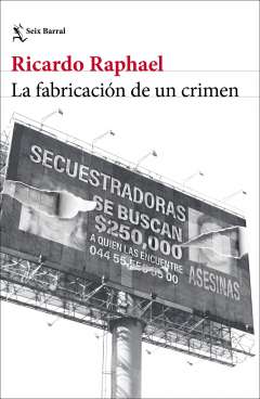 La fabricaci�n de un crimen