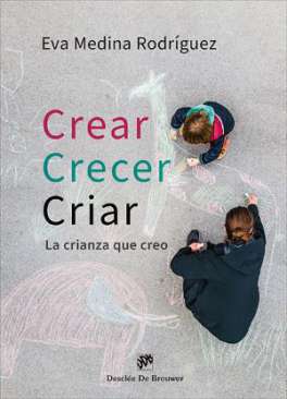 Crear, crecer, criar