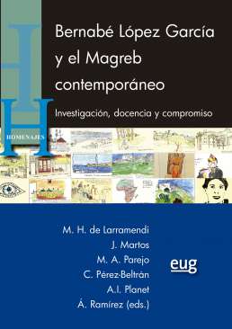 Bernab� L�pez Garc�a y el Magreb contempor�neo