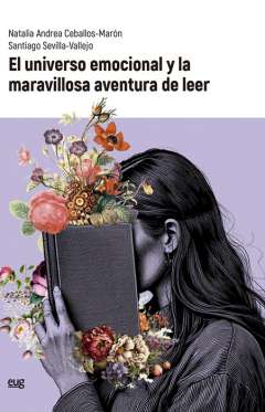 El universo emocional y la maravillosa aventura de leer