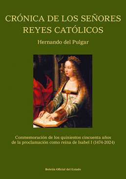 Cr�nica de los se�ores Reyes Cat�licos