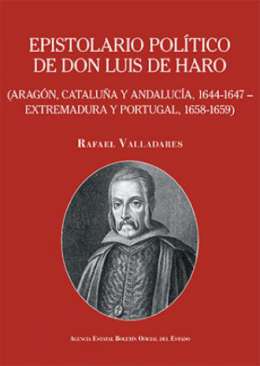 Epistolario pol�tico de don Luis de Haro