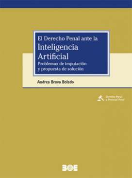 El Derecho Penal ante la inteligencia artificial