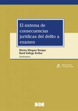 El sistema de consecuencias jur�dicas del delito a examen