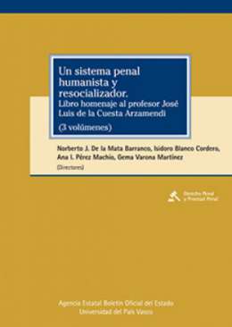 Un sistema penal humanista y resocializador