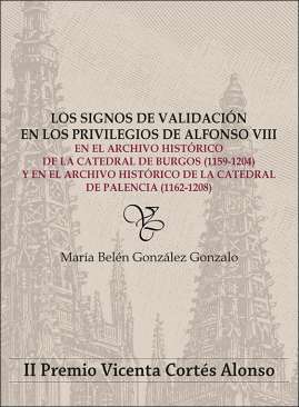 Los signos de validaci�n en los privilegios de Alfonso VIII
