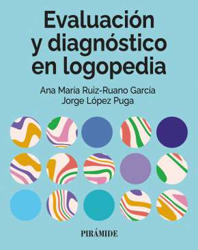 Evaluaci�n y diagn�stico en logopedia