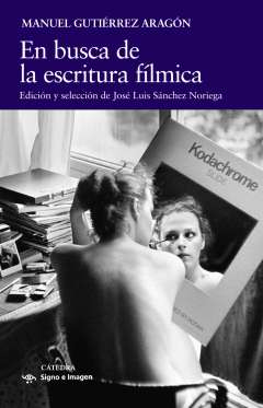En busca de la escritura f�lmica