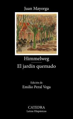 Himmelweg ; El jard�n quemado