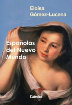 Espa�olas del Nuevo Mundo