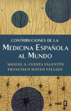 Contribuciones de la medicina espa�ola al mundo
