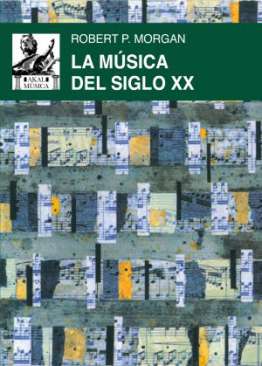 La m�sica del siglo XX