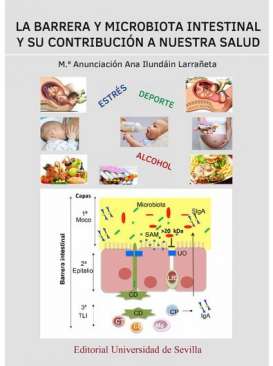 La barrera y microbiota intestinal y su contribuci�n a nuestra salud