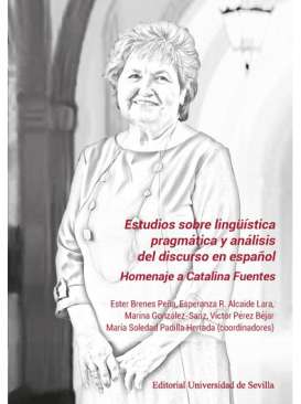Estudios sobre ling��stica pragm�tica y an�lisis del discurso en espa�ol