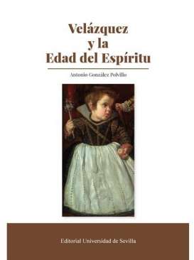Vel�zquez y la Edad del Esp�ritu