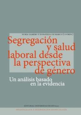 Segregaci�n y salud laboral desde la perspectiva de g�nero