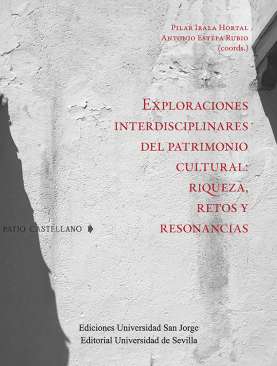 Exploraciones interdisciplinares del patrimonio cultural