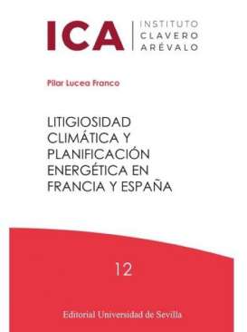 Litigiosidad clim�tica y planificaci�n energ�tica en Francia y Espa�a