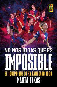 No nos digas que es imposible