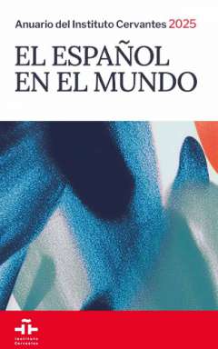 El espa�ol en el mundo 2025