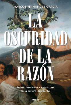La oscuridad de la raz�n
