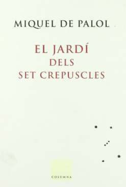El jard� dels set crepuscles