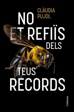 No et refi�s dels teus records