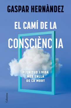 El cam� de la consci�ncia