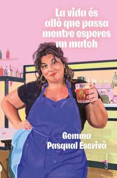La vida �s all� que passa mentre esperes un match