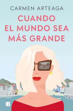 Cuando el mundo sea m�s grande