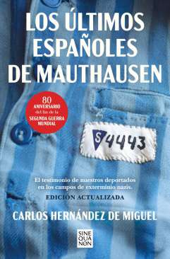 Los �ltimos espa�oles de Mauthausen