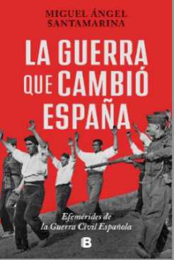 La guerra que cambi� Espa�a