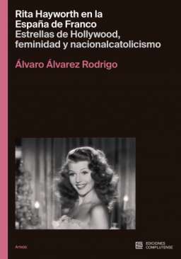 Rita Hayworth en la Espa�a de Franco