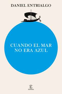 Cuando el mar no era azul