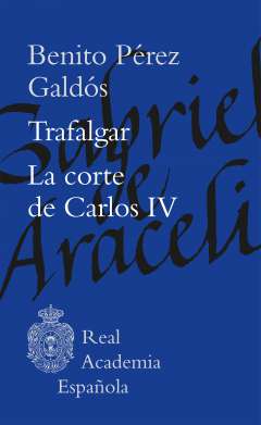 Trafalgar ; La corte de Carlos IV
