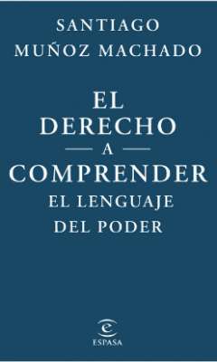 El derecho a comprender el lenguaje del poder