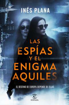 Las esp�as y el enigma Aquiles