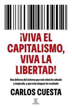 �Viva el capitalismo, viva la libertad!