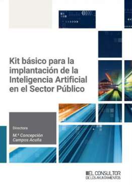 Kit b�sico para la implantaci�n de la Inteligencia Artificial en el Sector P�blico