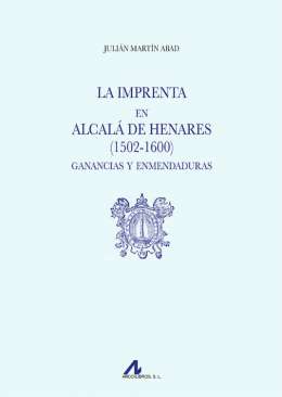 La imprenta en Alcal� de Henares (1502-1600)