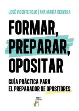 Formar, preparar, opositar