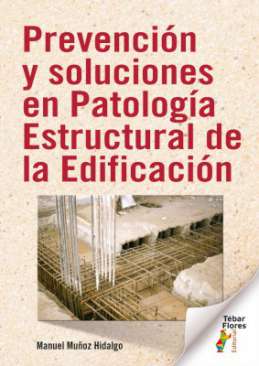 Prevenci�n y soluciones en Patolog�a de la Edificaci�n