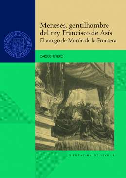 Meneses, gentilhombre del rey Francisco de As�s