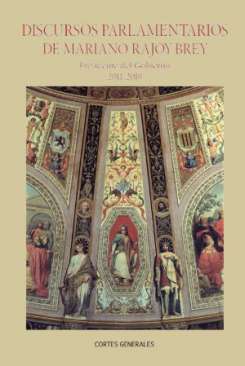 Discursos parlamentarios de Mariano Rajoy Brey